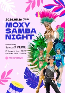 錦糸町で熱狂の夜を！モクシー東京錦糸町の「サンバナイト」でラテンな美食とダンスを楽しもう